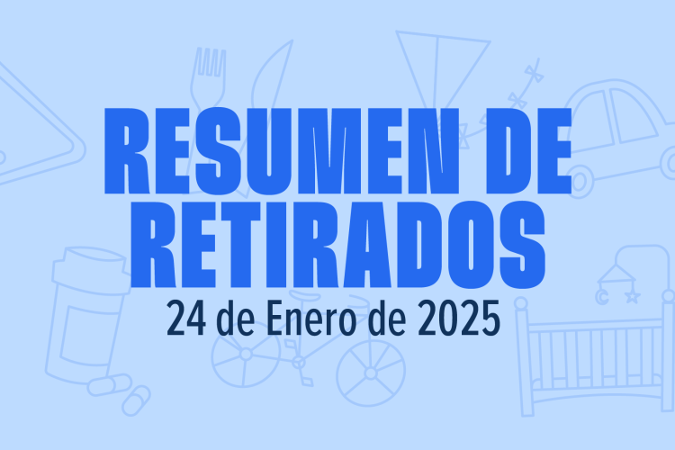 Retirados del Mercado: Semana del 24 de enero de 2025